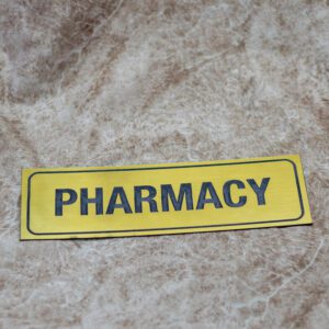 Pharmacy Door Sign